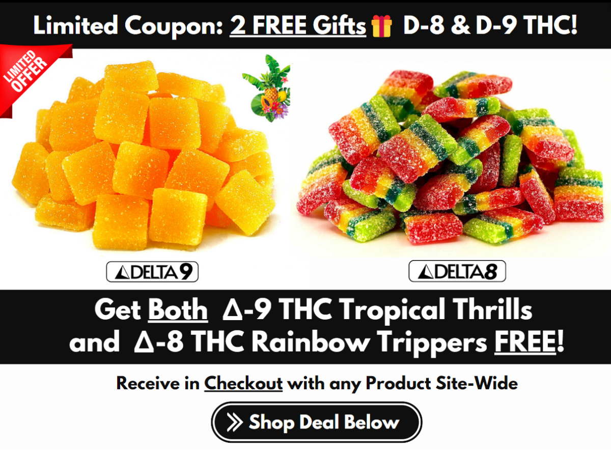 Get Free D9 and D8 Gummies in Checkout